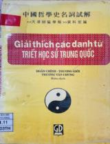 Giải thích các danh từ triết học sử Trung Quốc / Doãn Chính, Trương Giới, Trương Văn Chung