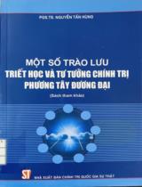 Một số trào lưu triết học và tư tưởng chính trị phương tây đương đại / Nguyễn Tấn Hùng