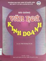 Bài giảng văn hóa kinh doanh / Dương Thị Liễu