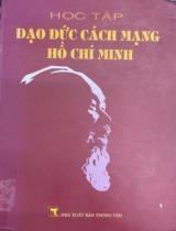 Học tập đạo đức cách mạng Hồ Chí Minh / Nguyễn Cường Dũng (biên tập