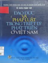 Đạo đức và pháp luật trong triết lý phát triển ở Việt Nam / Vũ Khiêu, Thành Duy