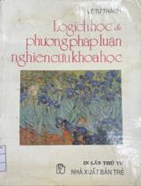 Lôgich học và phương pháp nghiên cứu khoa học / Lê Tử Thành