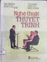 Nghệ thuật thuyết trình / Tim Hindle;  Trần Thị Thu Hà, Nguyễn Thị Thiên Hương (dịch)