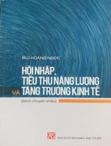 Hội nhập, tiêu thụ năng lượng và tăng trưởng kinh tế / Bùi Hoàng Ngọc