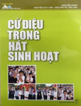 Cử điệu trong hát sinh hoạt / Nguyễn Hạnh, Nguyễn Duy Linh, Nguyễn Thị Yến Linh