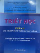 Triết học. Phần 2: Các chuyên đề về triết học Mác-lênin / Bùi Văn Mưa