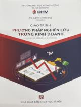 Giáo trình phương pháp nghiên cứu trong kinh doanh / Cảnh Chí Hoàng; Trần Việt Anh; Trần Văn Dũng; Lê Ngọc Hải; Võ Thị Ngọc Liên; Định Thị Thu Thủy