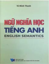 Ngữ nghĩa học Tiếng Anh = English Semantics / Tô Minh Thanh