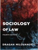 Sociology of Law: Fourth Edition / Dragan Milovanovic