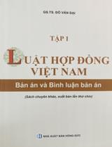 Luật hợp đồng Việt Nam. Tập 1: Bản án và bình luận bản án / Đô Văn Đại