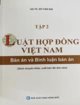 Luật hợp đồng Việt Nam. Tập 2: Bản án và bình luận bản án / Đô Văn Đại