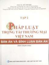 Pháp luật trọng tài thương mại Việt Nam (Bản án và bình luận bản án). Tập 2 / Đỗ Văn Đại