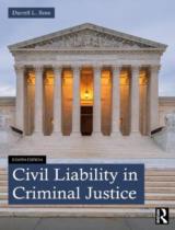 Civil Liability in Criminal Justice / Darrell L. Ross