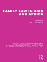 Family Law in Asia and Africa / J.N.D.Anderson