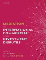 Mediation in International Commercial and Investment Disputes / Catharine Titi, Katia  Fach Gomez