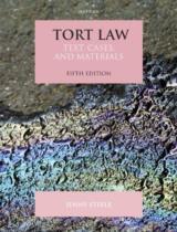 Tort Law: Text, Cases, and Materials / Jenny Steele