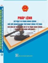 Pháp lệnh xử phạt vi phạm hành chính đối với hành vi cảm trở hoạt động tố tụng: Chỉ dẫn áp dụng luật xử lý vi phạm hành chính