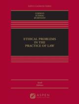 Ethical Problems in the Practice of Law / Lisa G. Lerman, Philip G.Schrag, Robert Rubinson