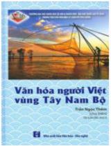 Văn hóa người Việt vùng Tây Nam Bộ / Trần Ngọc Thêm chủ biên