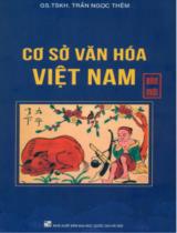 Cơ sở văn hóa Việt Nam / Trần Ngọc Thêm