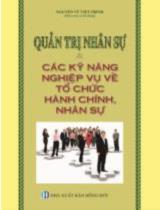 Quản trị nhân sự và các kỹ năng nghiệp vụ về tổ chức hành chính nhân sự / Nguyễn Vũ Việt Trinh biên soạn và hệ thống