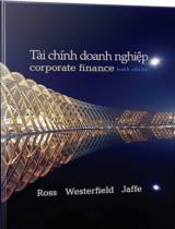 Tài Chính Doanh Nghiệp / Ross Westerfield Jaffe ; Vũ Việt Quảng(chủ biên), Trần Hải Lý, Nguyễn Thị Liên Hoa, Dương Kha, Từ thị Kim Thoa