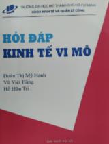 Hỏi đáp Kinh tế vi mô / Đoàn Thị Mỹ Hạnh, Vũ Việt Hằng, Hồ Hữu Trí