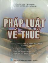 Pháp luật về thuế / Phan Hiển Minh, Tô Văn Yên