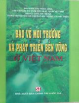 Bảo vệ môi trường và phát triển bền vững ở Việt Nam / Tác giả tập thể