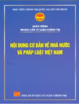 Giáo trình trung cấp lý luận chính trị : Nội dung cơ bản về nhà nước và pháp luật Việt Nam