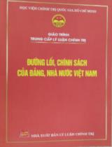 Giáo trình trung cấp lý luận chính trị : Đường lối, chính sách của Đảng, nhà nước Việt Nam