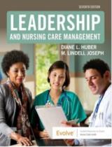 Leadership and Nursing Care Management / Diane L. Huber, M. Lindell Joseph