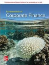 Fundamentals of Corporate Finance: 2024 Release / Ross, Westerfield, Jordan