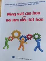 Năng suất cao hơn và nơi làm việc tốt hơn